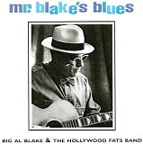 Big Al Blake and the HollyWood Fats Band - Mr. Blake's Blues   @320