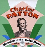 Charlie Patton - Founder of the Delta Blues