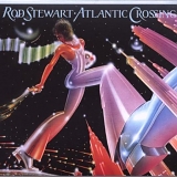 Rod Stewart - Atlantic Crossing