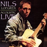 Nils Lofgren - Acoustic Live