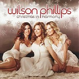 Wilson Phillips - Christmas In Harmony