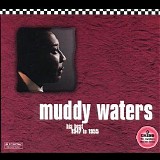 Muddy Waters - His Best 1947-1955