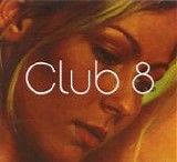 Club 8 - Club 8