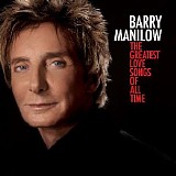 Barry Manilow - Ultimate Love Songs