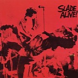 Slade - Slade Alive / Slade Alive Vol. 2