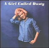 Dusty Springfield - A Girl Called Dusty