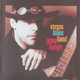 Vargas Blues Band - Gipsy Boogie