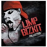 Limp Bizkit - Collected