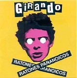 Ratones Paranoicos - Girando