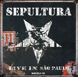 Sepultura - Live In Sao Paulo