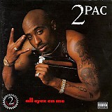 2Pac - All Eyez On Me Dig