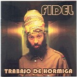 Fidel Nadal - Trabajo De Hormiga