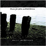 Peter Andersson - Music For Film And Exhibition