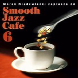 Various artists - Smooth Jazz Cafe 6