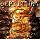 Sepultura - Against