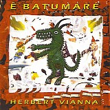 Herbert Vianna - ÃŠ BatumarÃ©