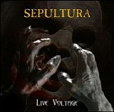 Sepultura - Live Voltage (Live In Finland 6/7/1991)