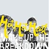 Hot Hot Heat - Make Up the Breakdown