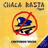 Chala Rasta - Cinturon Vacio (Demo)