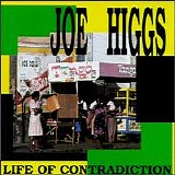 Joe Higgs - Life of Contradiction