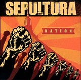 Sepultura - Nation