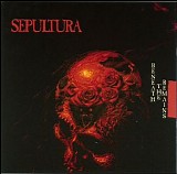 Sepultura - Beneath The Remains