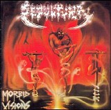 Sepultura - Morbid Visions / Bestial Devastation