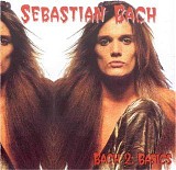 Sebastian Bach - Bach 2: Basics