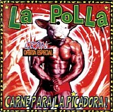 La Polla Records - Carne Para La Picadora