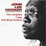 John Lee Hooker - The Complete Chess Folk Blues