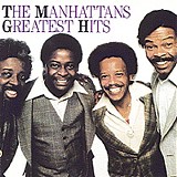 Manhattans - Greatest Hits