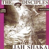 Jah Shaka - The Disciples