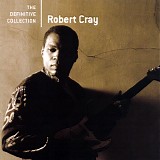 Robert Cray - The Definitive Collection