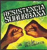 Resistencia Suburbana - La Union Verdadera