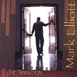 Mark Elliott - The Transition