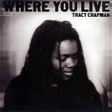 Tracy Chapman - Where You Live