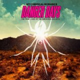 My Chemical Romance - Danger Days - The True Lives Of The Fabulous Killjoys