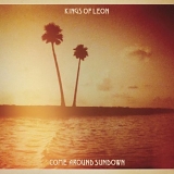 Kings of Leon - Come Around Sundown (Deluxe Version)