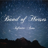 Band Of Horses - Infinite Arms