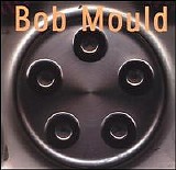 Mould, Bob - Bob Mould