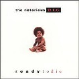 Notorious BIG - Ready to Die