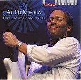 Al Di Meola - One Night In Montreal