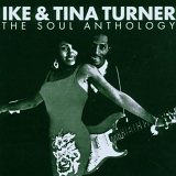 Turner, Ike & Tina - The Soul Anthology