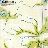 Brian Eno - Ambient 1: Music For Airports (Remastered)