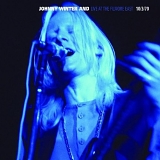 Johnny Winter - Johnny Winter And:Live at The Fillmore East 10/3/70