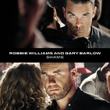 Robbie Williams, Gary Barlow - Shame