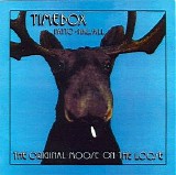 Timebox - The Original Moose On The Loose (1967-69)