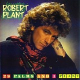 Robert Plant - 29 Palms And 1 Plant