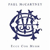 Paul McCartney - Ecce Cor Meum