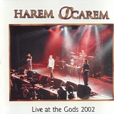 Harem Scarem - Live At The Gods 2002